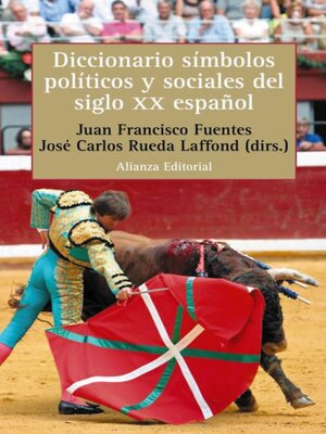 cover image of Diccionario de símbolos políticos y sociales del siglo XX español